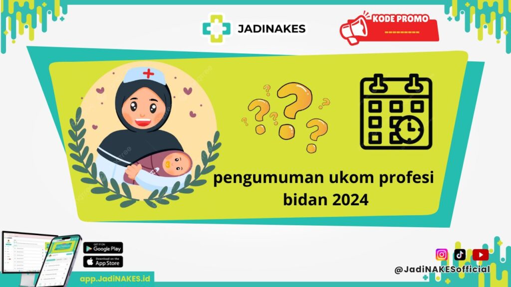 Pengumuman Ukom Profesi Bidan 2024