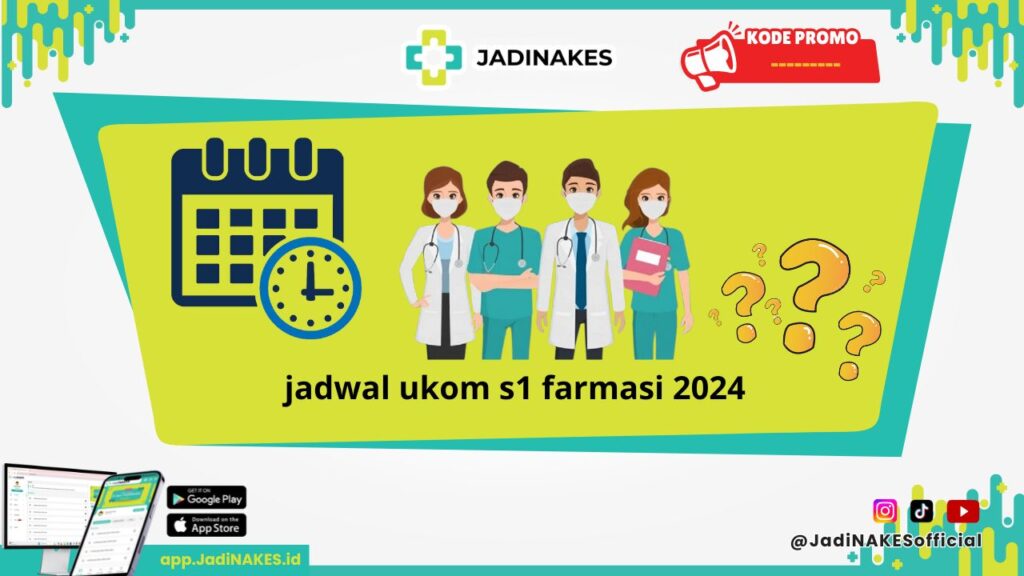 Jadwal UKOM S1 Farmasi 2024